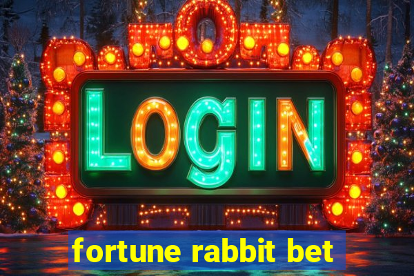 fortune rabbit bet